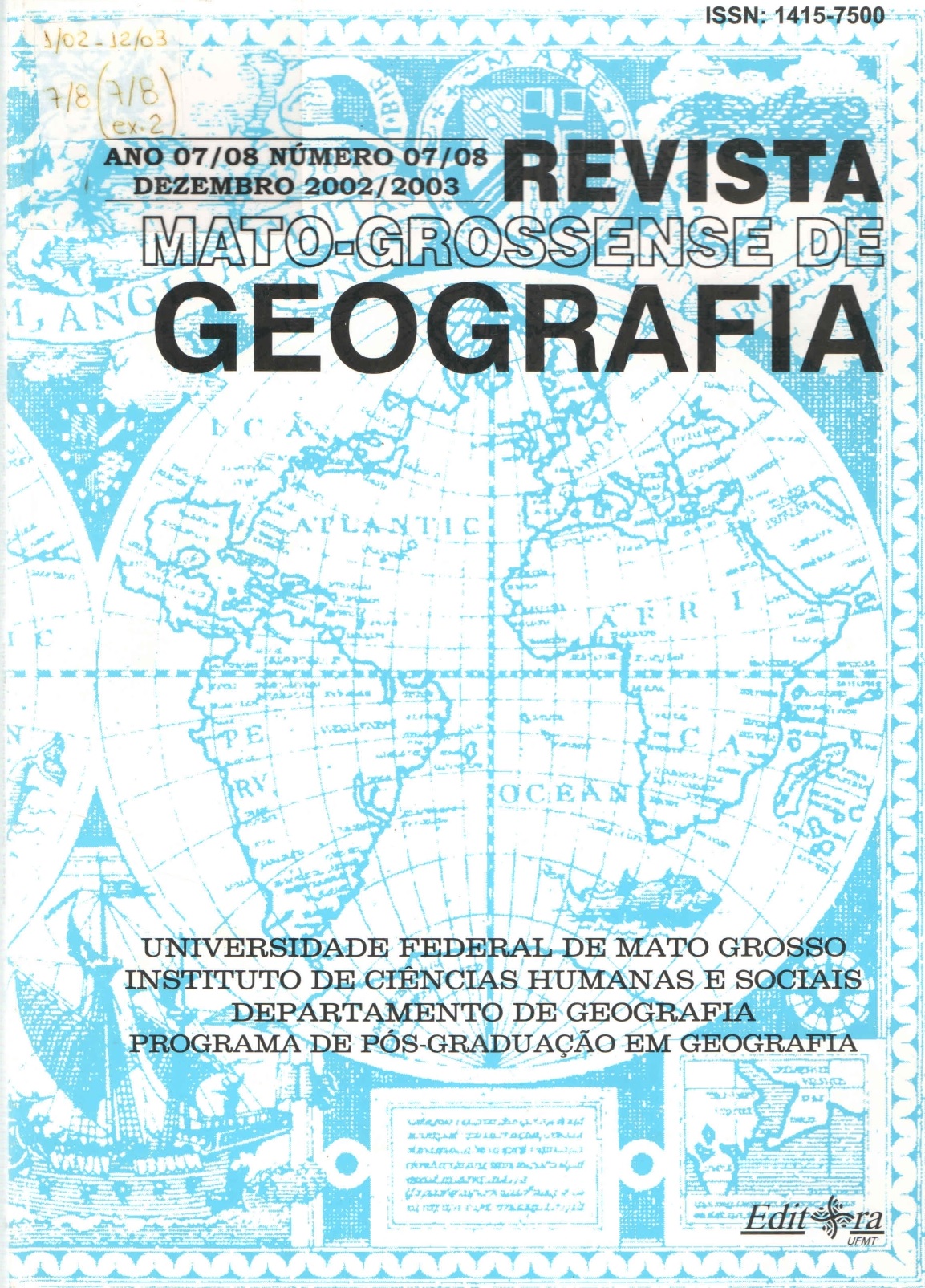 					Visualizar v. 7 n. 01 (2002): Revista Mato-Grossense de Geografia - Ano 2002/2003
				