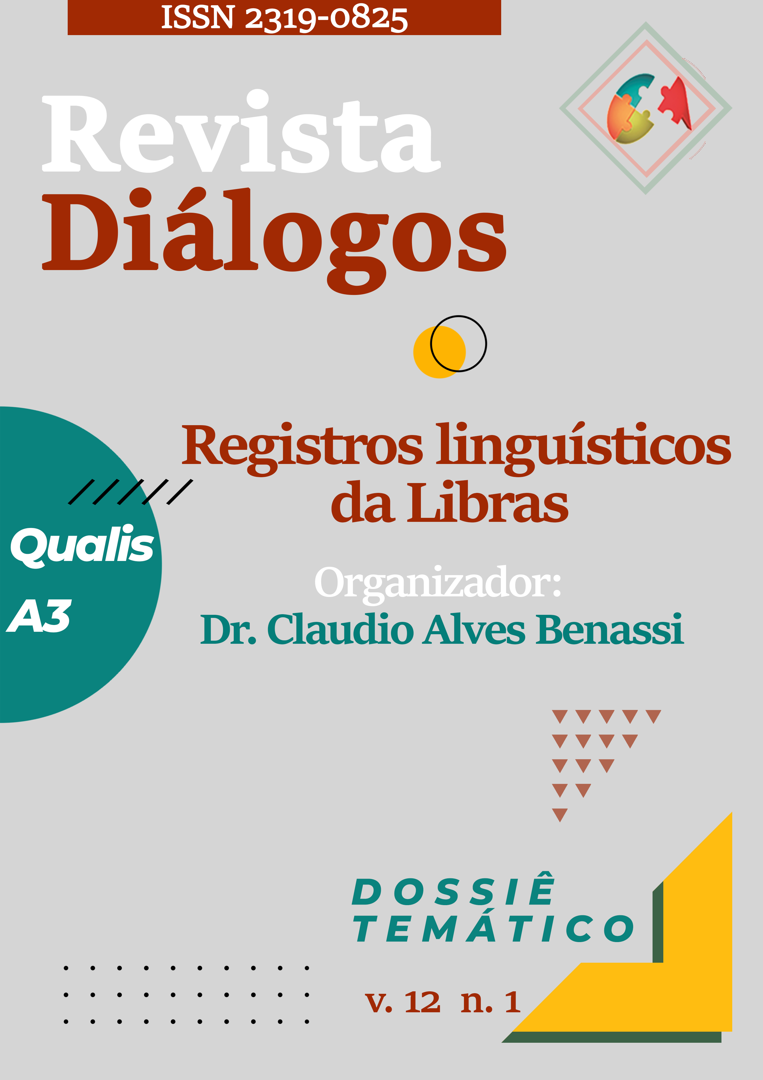 					Ver Vol. 12 Núm. 1 (2024): Registro linguístico da Libras
				